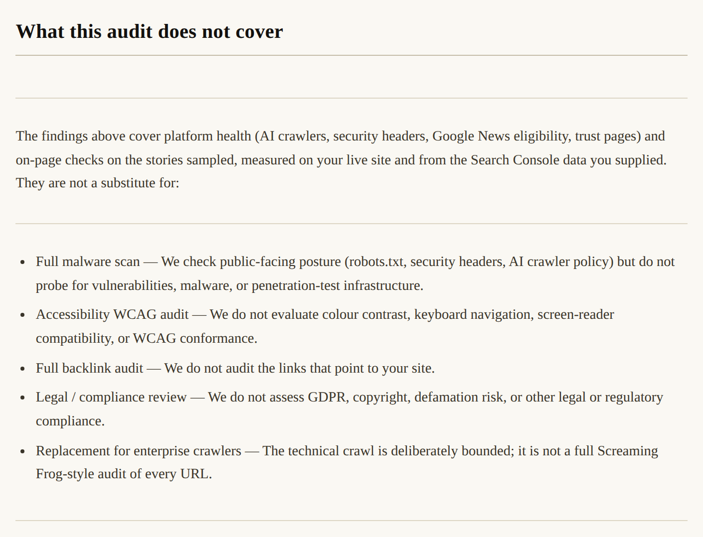Every report ends by saying what it does not cover.